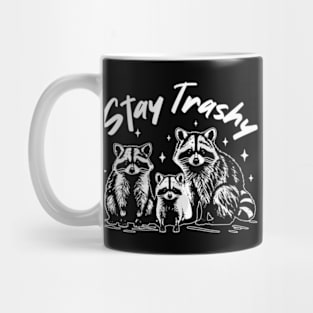 Stay Trashy Possum Raccoon Mug